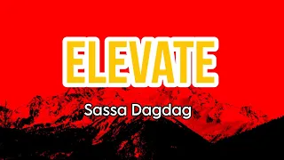 "Elevate"_[Lyrics] -Cover Version By-Sassa Dagdag | Jeff Grecia