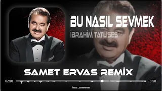 İbrahim Tatlıses - İnsan Değil Bu Sanki Bir Melek ( Samet Ervas Remix )