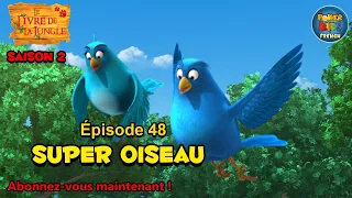 Le livre de la jungle | Saison 2 |  Super oiseau | Épisode complet | @PowerKidsFrench