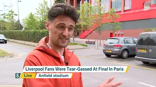 Reaction from Liverpool supporter over Champions League Final chaos in Paris | 5 News