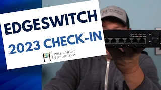 Ubiquiti EdgeSwitch 2023 Check-in