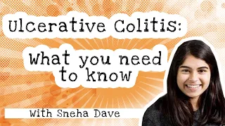 69. Sneha Dave | Part 1: ulcerative colitis diagnosis