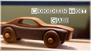 Making a Wooden Toy Car