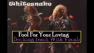 Whitesnake - Fool For Your Loving - Backing Track With Vocals -  To Study For Free - Guitar Practice