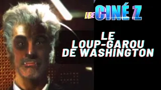 CINE Z - LE LOUP-GAROU DE WASHINGTON (1973)
