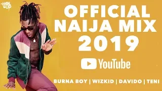 Naija Mix 2019 (2Hrs) | The Best of Afrobeat 2019 ft Davido, Wizkid, Teni, Zlatan