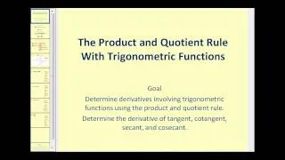 The Product and Quotient Rule With Trigonometric Functions