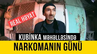 Kubinka məhəlləsində yaşayan Mehman haqqında - NARKOMAN HƏYATI | Nail Kəmərli