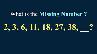 2, 3, 6, 11, 18, 27, 38, __? || What is the Next Number in this Sequence ?? || Number Puzzle