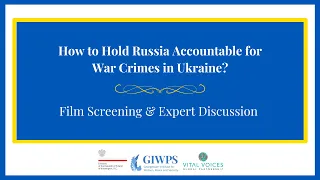 How to Hold Russia Accountable for War Crimes in Ukraine?