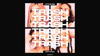 Trash (feat Mabel) - Little Mix