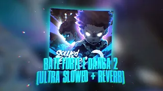 0to8, DJ Ritmo55 - Bate Forte e Dança 2 (ultra slowed + reverb)
