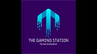 #7 - The Gaming Station, Star Wars, Far Cry 6, Halo Infinite, Cyberpunk 2077, Where's Dr. Disresp...