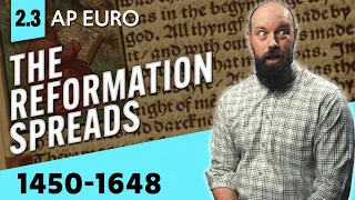The Protestant Reformation Continues [AP Euro Review Unit 2 Topic 3]