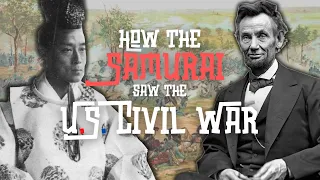 How the Samurai Saw the U.S. Civil War