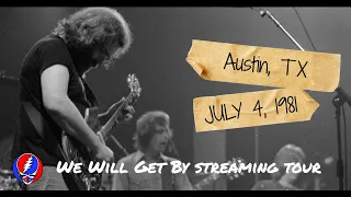 Grateful Dead Live in Austin, TX - 7/4/1981 SBD