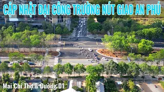 Nút giao An Phú đã có nhiều luồng giao thông mới