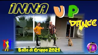 UP - INNA || Ballo di Gruppo 2021 - Coreografia Tonino Galifi - UP Inna Line Dance