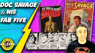 Doc Savage & His Fab 5, Fathers of Modern Superheroes || Docuseries-18 by Alex Grand