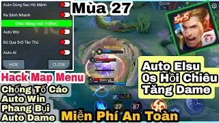 HACK MAP LIÊN QUÂN MÙA 27- Menu FULL TÍNH NĂNG Antiban, Hack Map - Cam Xa - Hiện Hồi Chiêu Phụ Trợ