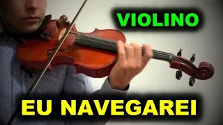 EU NAVEGAREI - MICHEL LIMA - VIOLINO COVER INSTRUMENTAL