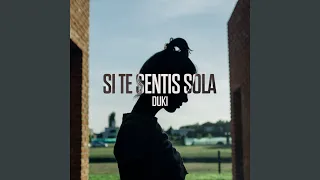 Si Te Sentis Sola