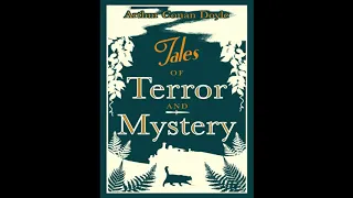 Tales of Terror and Mystery | The Leather Funnel | Sir Arthur Conan Doyle