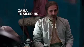 Zama, trailer del film de Lucrecia Martel