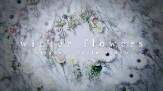 Winter Flowers (Original Lyric Video) | The Hound + The Fox