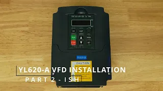 YL620-A VFD Installation Enclosure and Programming