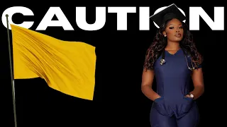 Do NOT Date Nurses: Yellow Flags