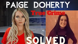 Paige Doherty | SOLVED | #ASMR #truecrime