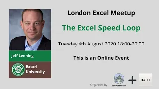 The Excel Speed Loop with Jeff Lenning - 4th August 2020
