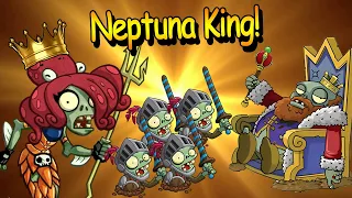 Bring A Crown King To Neptuna!!! ▌PvZ Heroes