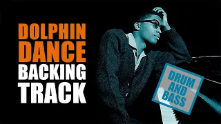 Dolphin Dance DRUM AND BASS Backing Track Jazz - 118bpm