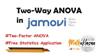 Two-Way ANOVA | Two-Factor ANOVA | Data Analysis in Jamovi