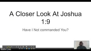 Have I Not Commanded You? A Closer Look At Joshua 1:9, The Implications