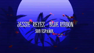 Jessie Reyez - Blue Ribbon (Sub.Español)