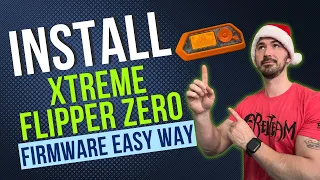 How To Install Flipper Zero Xtreme Firmware Easy Way 2024