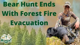 BEAR HUNT Ended With FOREST FIRE EVACUATION! | Saskatchewan Spring Bear