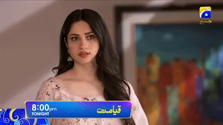 Qayamat Episode 30 Tonight at 8:00 PM Only on HAR PAL GEO