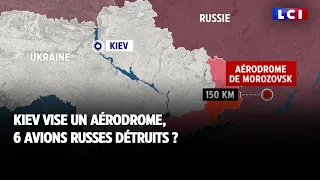 Kiev vise un aérodrome, 6 avions russes détruits ?