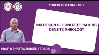 Mix Design of concrete:Packing Density, Rheology