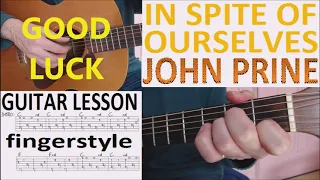 IN SPITE OF OURSELVES - JOHN PRINE fingerstyle GUITAR LESSON