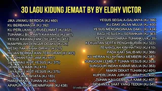 30 Kumpulan Lagu Kidung Jemaat - Eldhy Victor