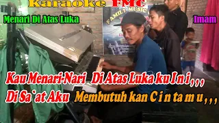 Menari Diatas Luka Remik_By Imam S Arifin | Versi Remix Manual || KARAOKE KN7000 FMC