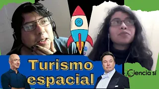 Ep#35 Turismo espacial | ft. Quetzalli | @ciencia_si | Ciencillamente