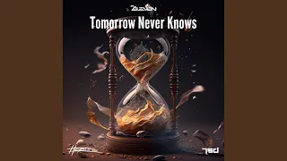 Tomorrow Never Knows (Extended Mix)