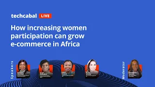 How increasing women participation can grow African e-commerce