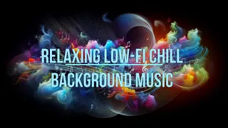 relaxing low-fi chill background music